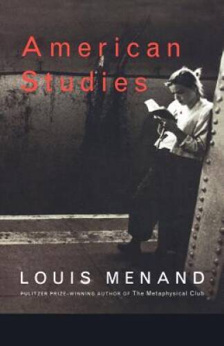 American Studies – Paperback By Menand, Louis – GOOD