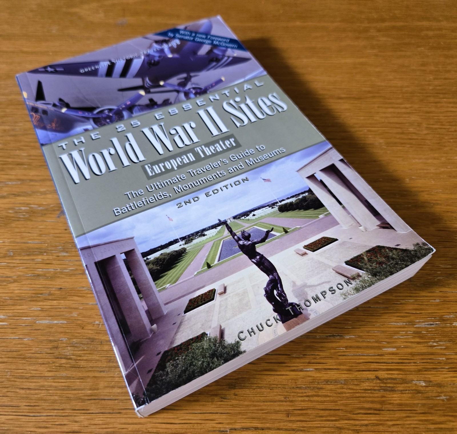 25 Essential World War II Sites: European Theater – Ultimate Traveler’s Guide