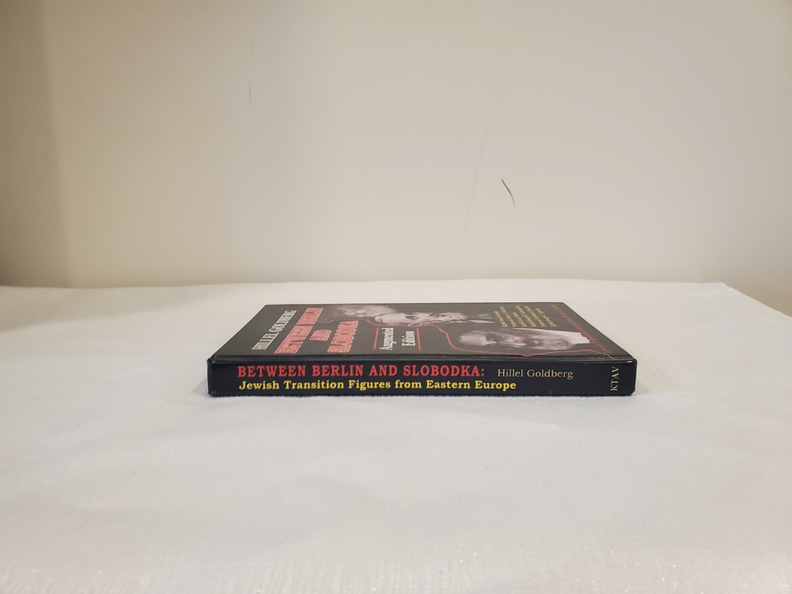 Between Berlin and Slobodka Hillel Goldberg Augmented Edition Hardcover Judaica