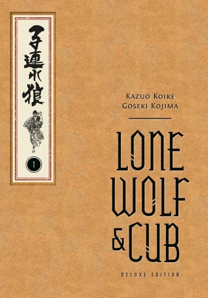 Lone Wolf and Cub 1, Hardcover by Koike, Kazuo; Kojima, Goseki (ILT); Lewis, …