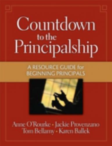 Countdown to the Principalship : How Successful Principals Begin Their School…