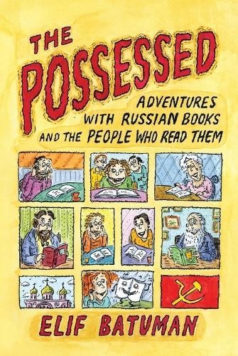Elif Batuman The Possessed (Paperback)