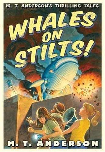 Whales on Stilts: M. T. Anderson’s – Paperback, by M. T. / – Acceptable