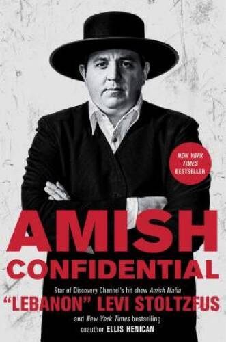 Amish Confidential – Hardcover By Stoltzfus, Lebanon Levi – VERY GOOD