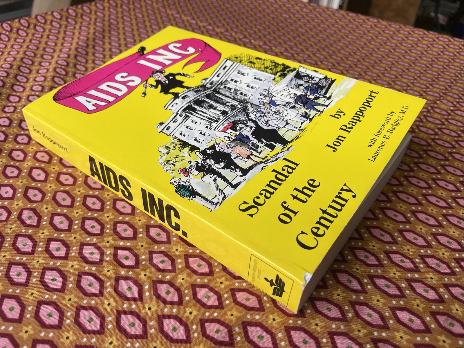 AIDS Inc. : Scandal of the Century by Jon Rappoport (1988 1st Edition PB 343 pp)