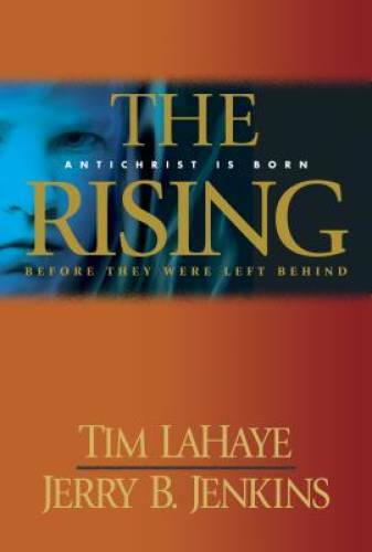 The Rising: Antichrist Is Born (Before They Were Left Behind, Book 1) – GOOD