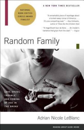 Random Family: Love, Drugs, Trouble, and Coming of Age in the Bronx – GOOD