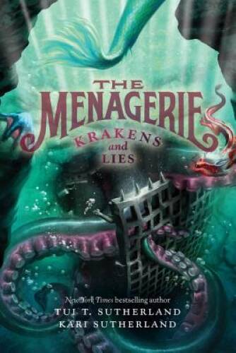 The Menagerie #3: Krakens and Lies – Paperback By Sutherland, Tui T. – VERY GOOD