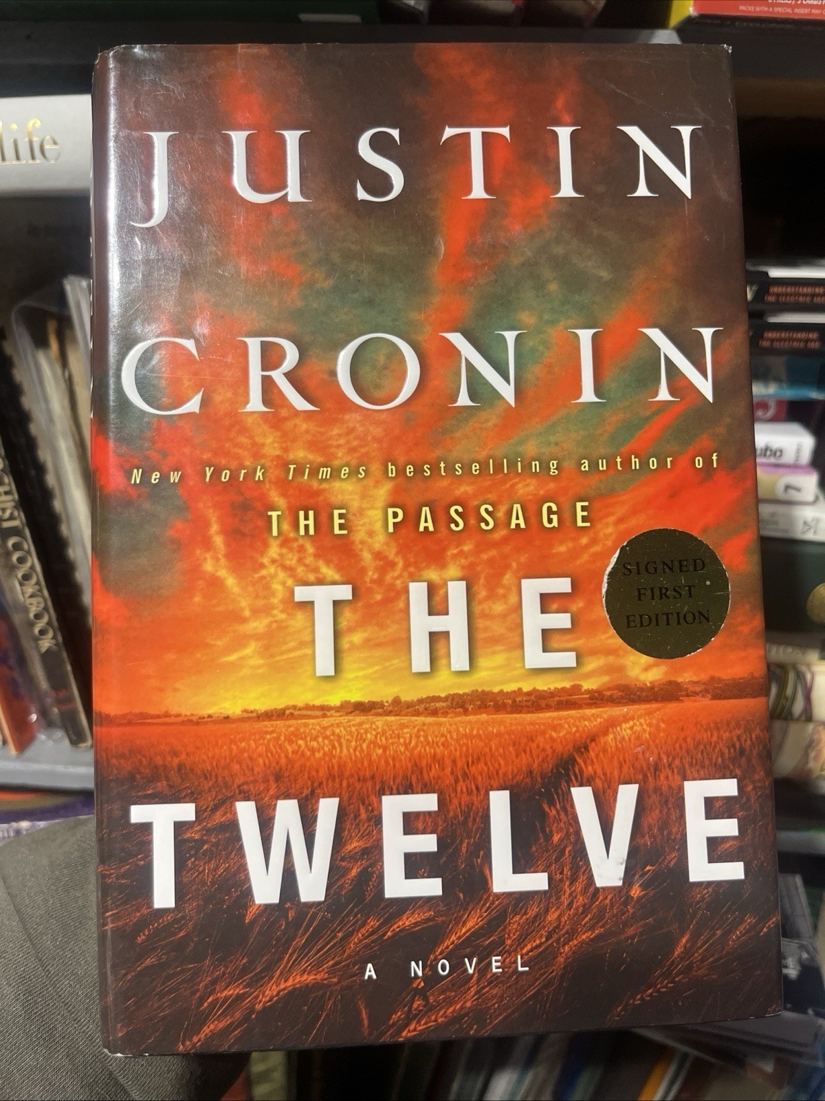 The Twelve SIGNED by Justin Cronin 1st/1st Ed. 1st Print HC DJ Dystopian Horror