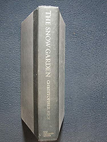 The Snow Garden: A Novel [Feb 13, 2002] Rice, Christopher