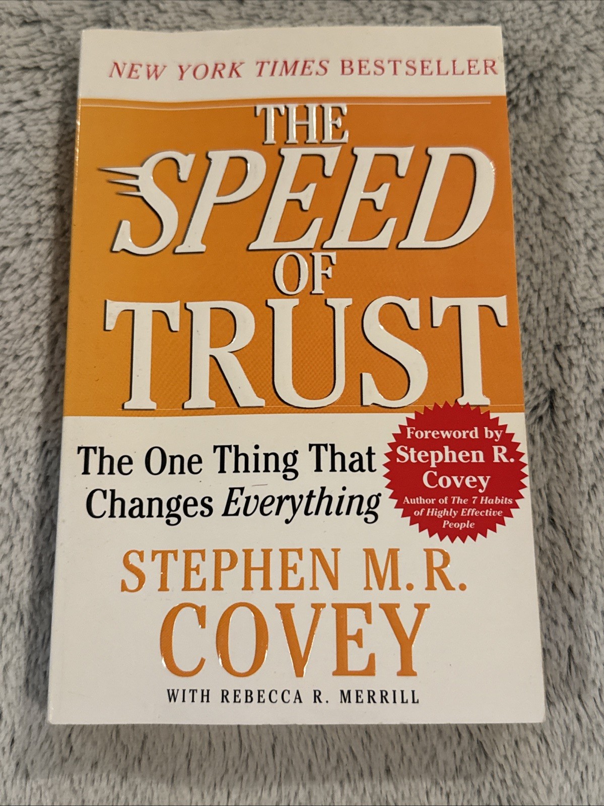 The Speed of Trust by Stephen M.R. Covey
