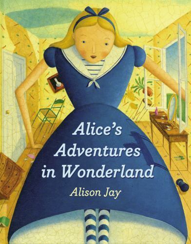Alice’s Adventures in Wonderland by Jay, Alison, Good Book