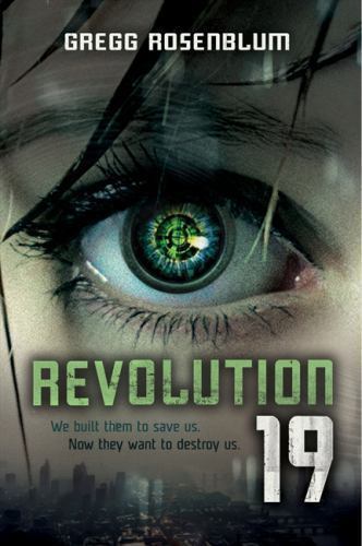 Revolution 19: A Dystopian YA Thriller Where T- paperback, 0062125966, Rosenblum