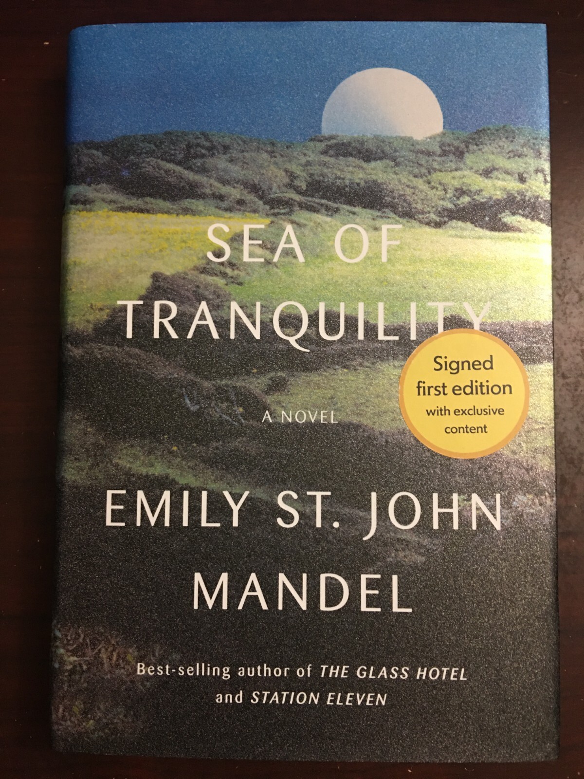*Signed* 1st Edition – SEA OF TRANQUILITY by Emily St John Mandel 2022 Hardcover