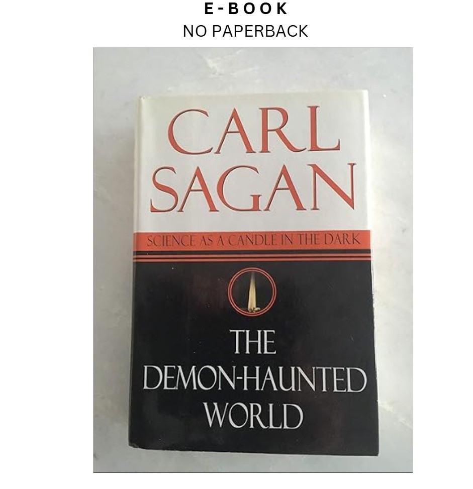 The Demon-Haunted World: Science as a Candle in the D, Carl Sagan 1996