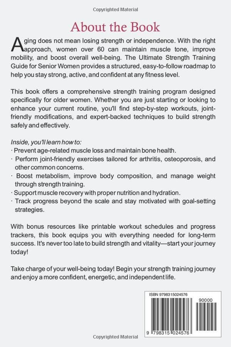 The Ultimate Strength Training Guide for Senior Women: A Complete Exercise Plan