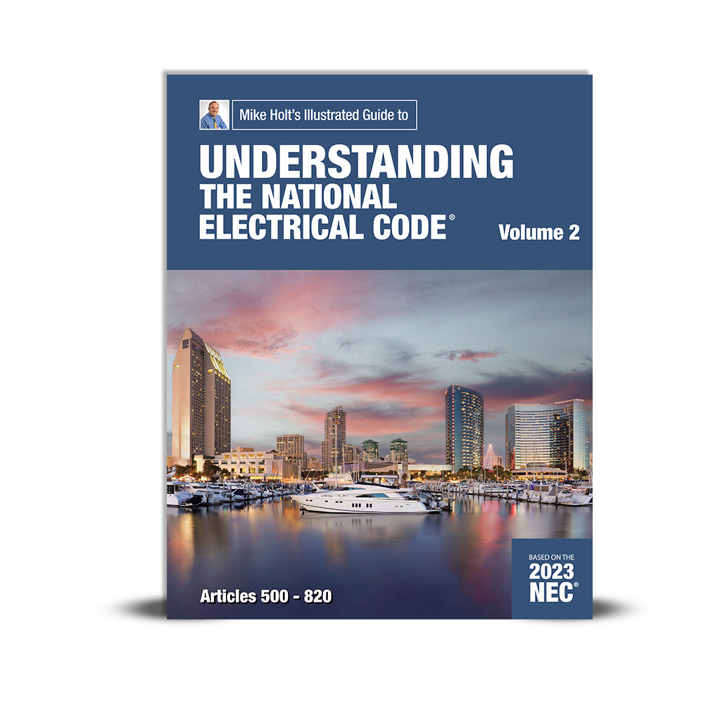 Mike Holt’s 2023 Understanding the NEC, Volume 2 Textbook with Answer Key
