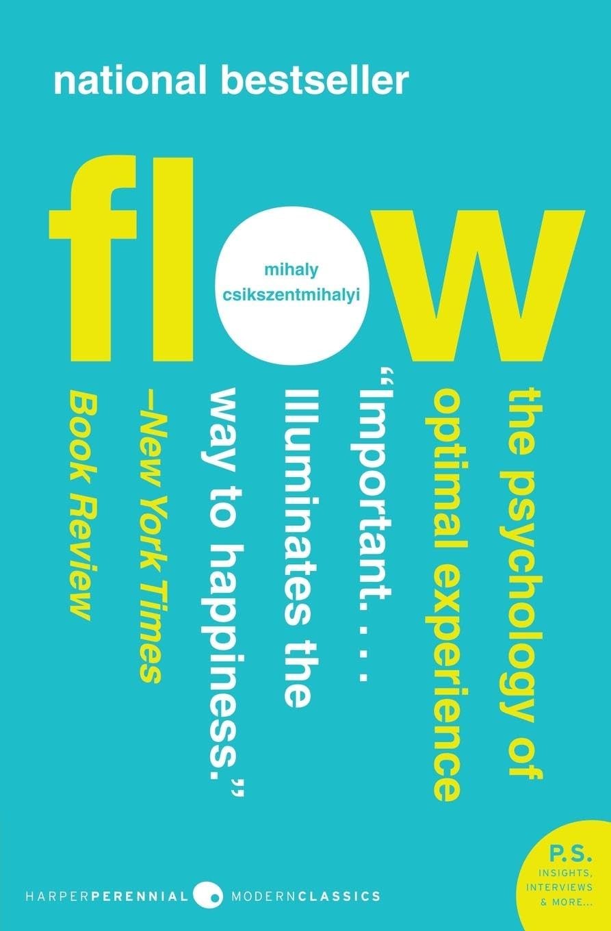 Flow: The Psychology of Optimal Experience Paperback by Mihaly Csikszentmihalyi