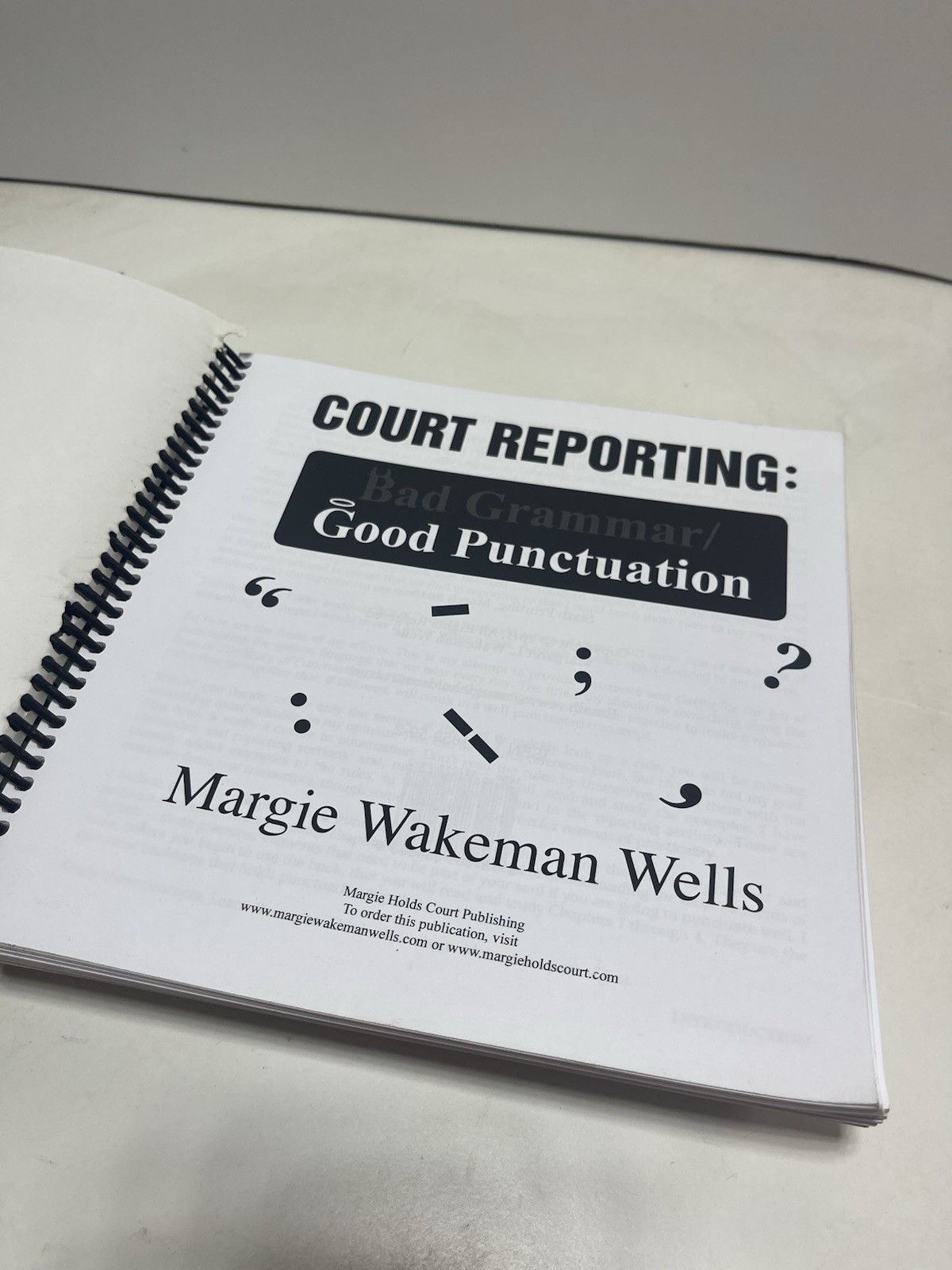 Court Reporting : Bad Grammar/Good Punctuation 6th Printing Spiral Bound PB.