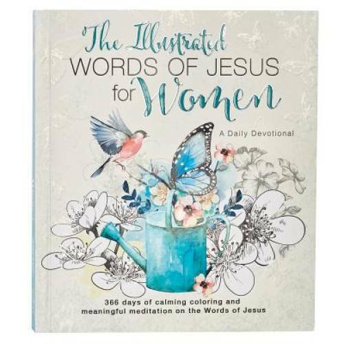 The Illustrated Words of Jesus for Women: A Creative Dail – VERY GOOD