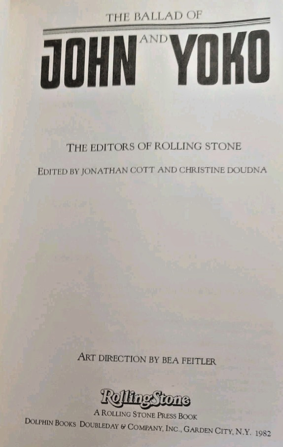 The Ballad of John and Yoko ~ EDs Rolling Stone ~ 1982 Doubleday 317 Pages