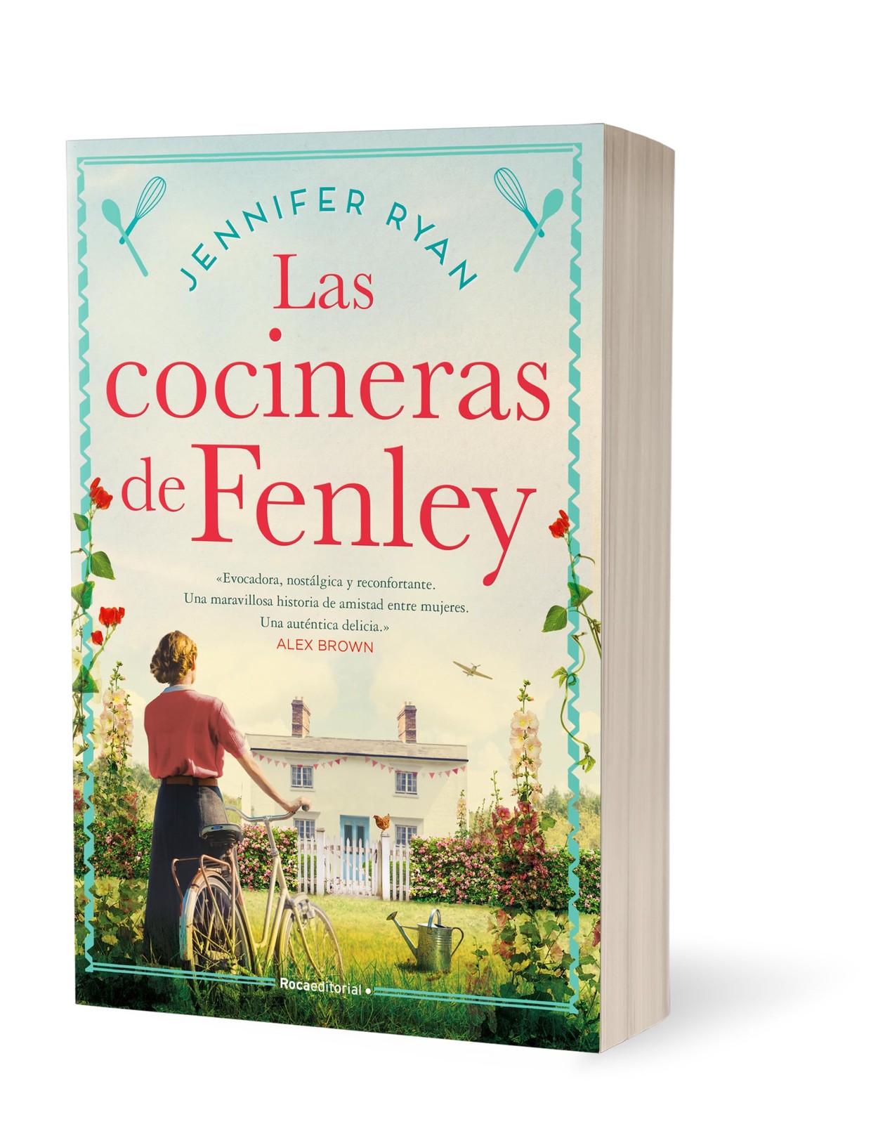 Las cocineras de Fenley / The Kitchen Front (Spanish Edition)