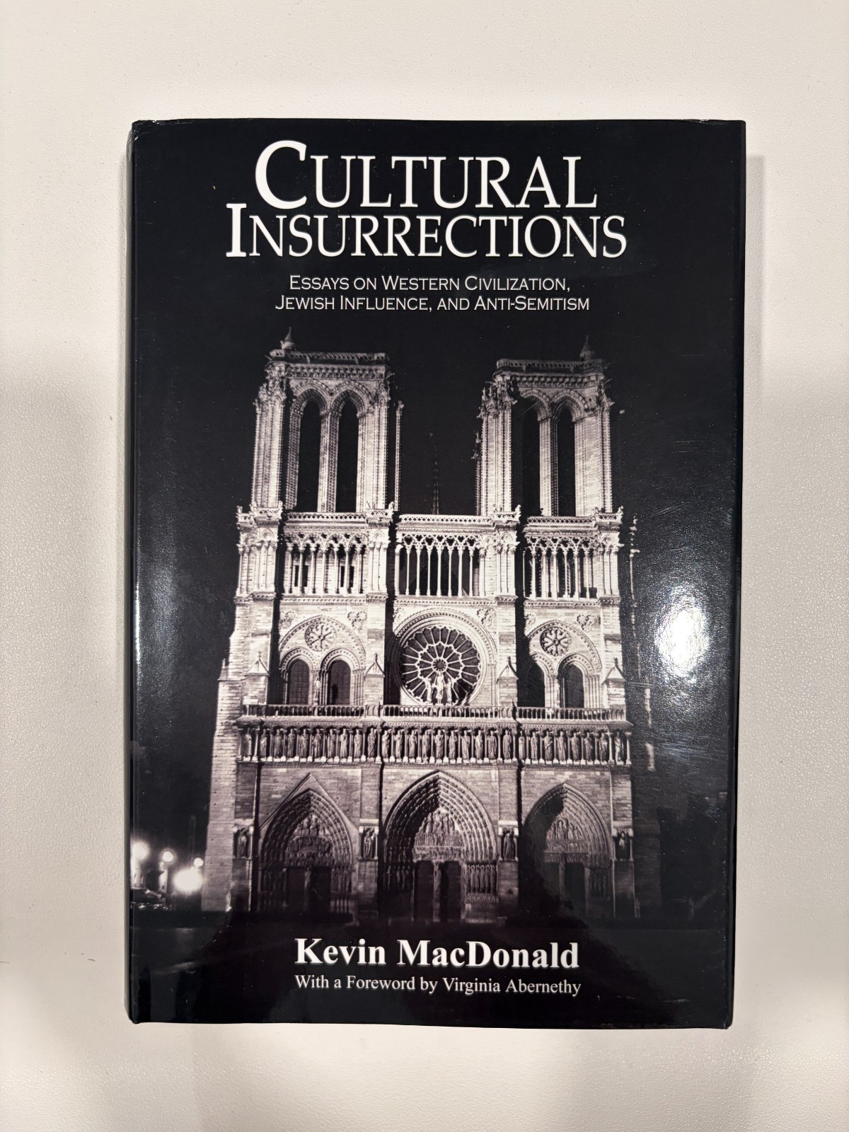 Cultural Insurrections: Civilization and Jewish Influence by Kevin MacDonald HB