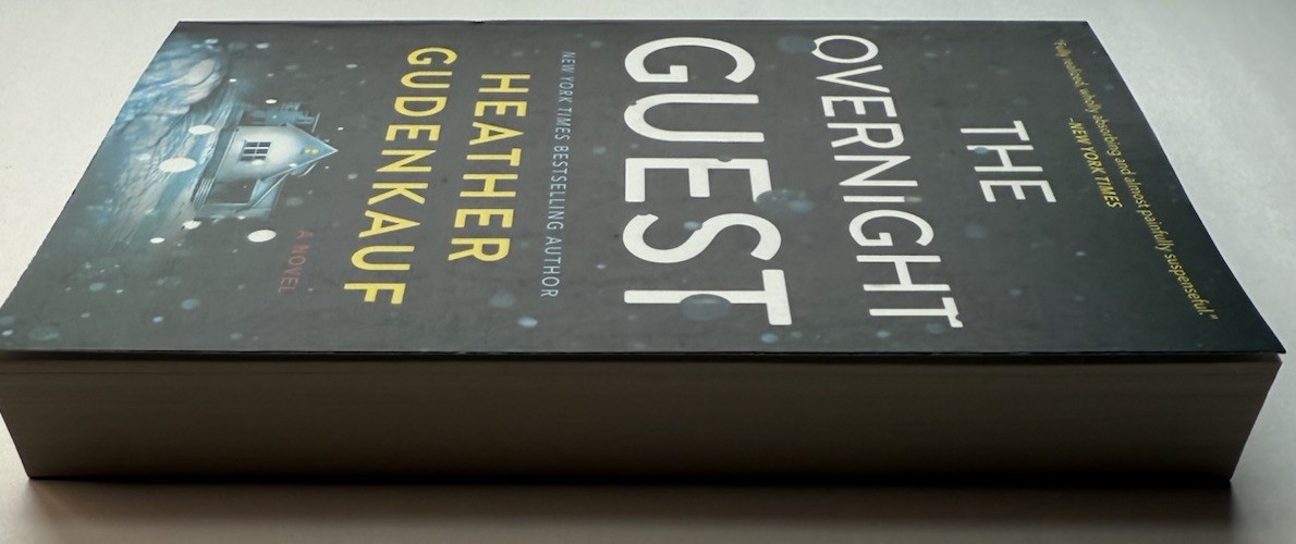 The Overnight Guest: A Novel – Paperback By Heather Gudenkauf Chilling Thriller