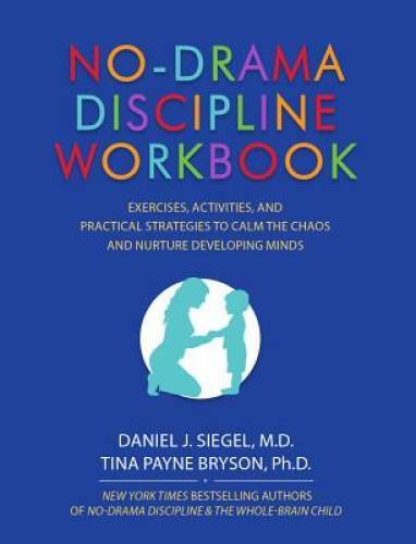 No-Drama Discipline Workbook: Exercises, Activities, and Practical Strate – GOOD