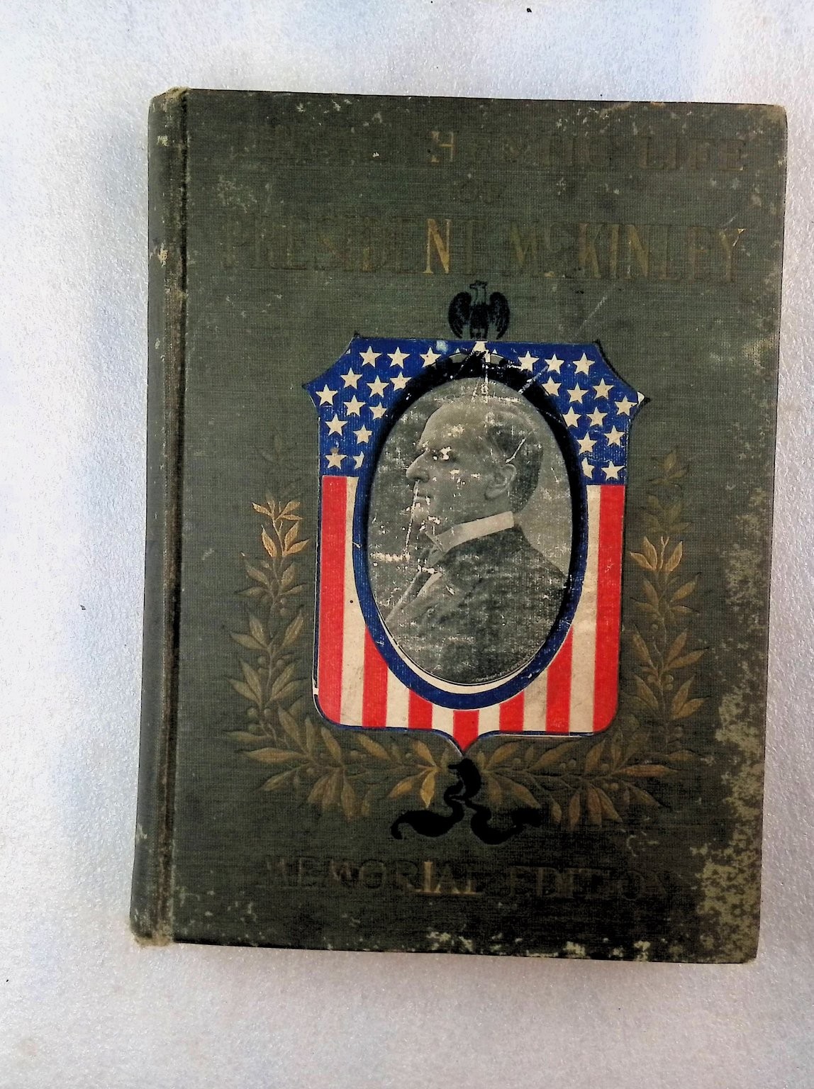 Authentic Life William McKinley McClure Morris 1901 Memorial Edition Biography