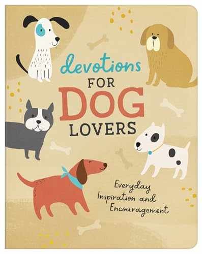 Devotions for Dog Lovers – Paperback, by Compiled by Barbour Staff – Very Good