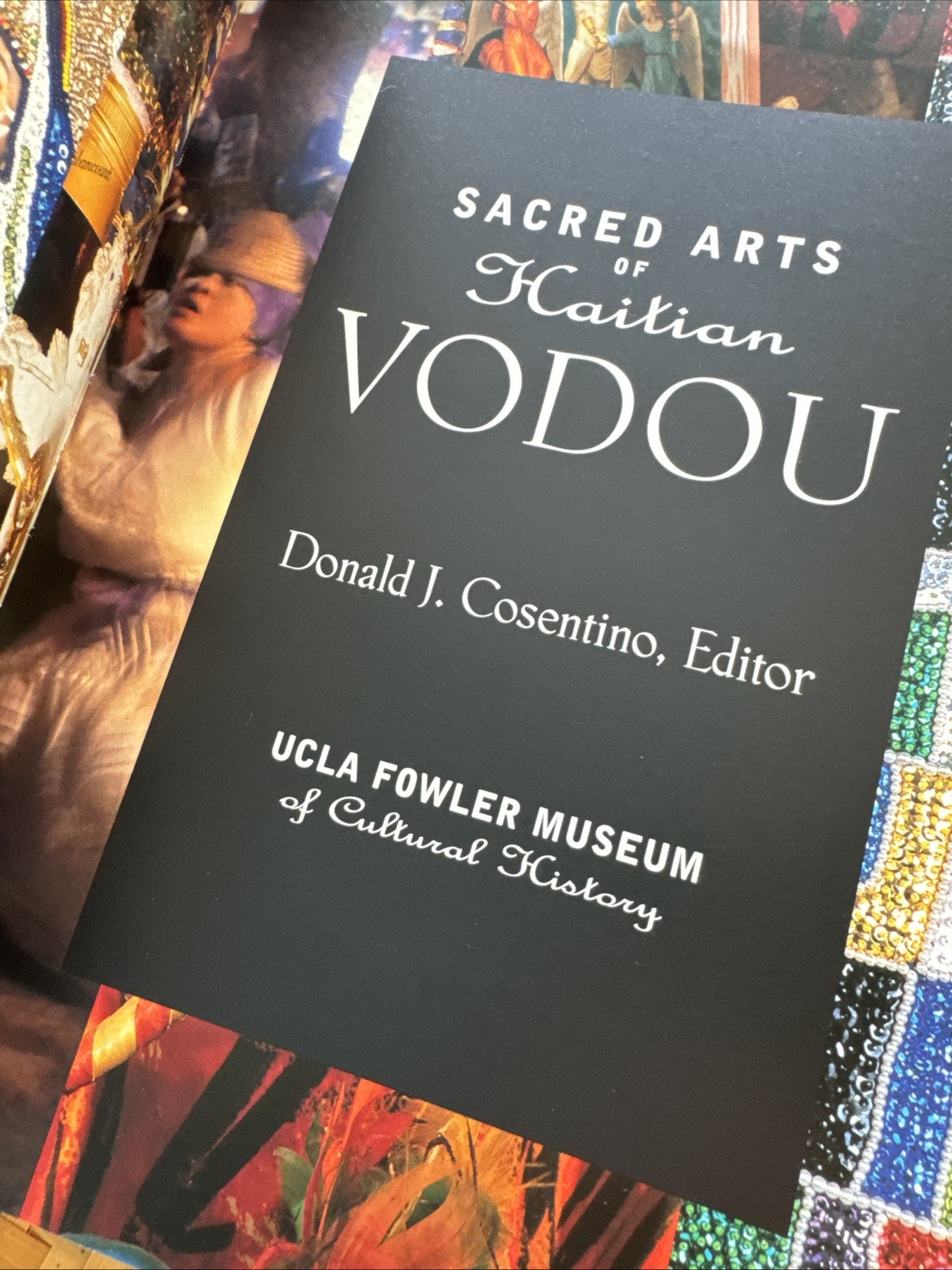 SACRED ARTS of HAITIAN VODOU Fowler Museum Haiti Voodoo Primitivism 1995