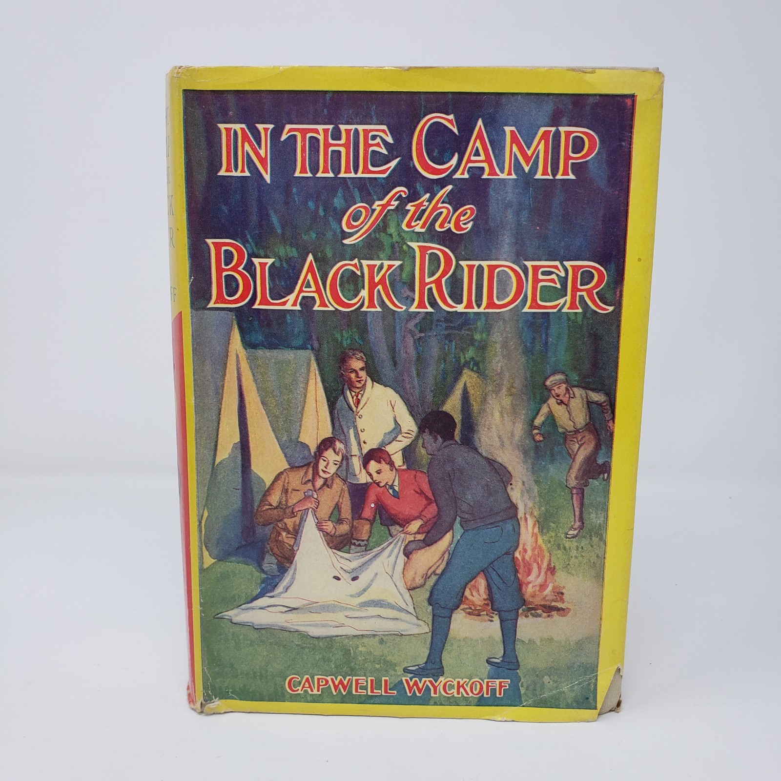 In the Camp of the Black Rider by Capwell Wyckoff (1st Edition, 1931, Saalfield)