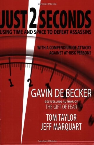 Just 2 Seconds – Gavin de Becker|Jeff Marquart|Tom Taylor – Good – See condi…