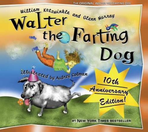 Walter the Farting Dog – Hardcover By Kotzwinkle, William – GOOD