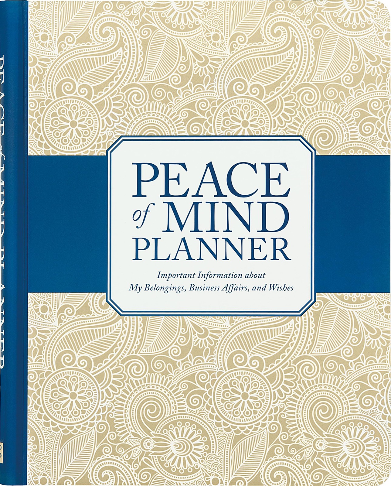 Peace of Mind Planner: Important Information about My Belongings, Business A…