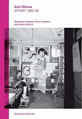 Anti-Shows: APTART – Paperback, by Tupitsyn Margarita; Tupitsyn – Very Good