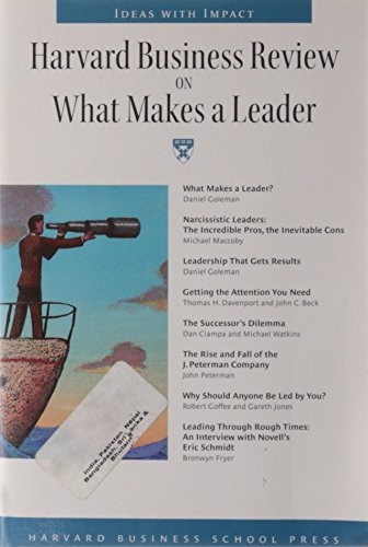 Harvard Business Review on What Makes a Leader by Daniel Goleman, Michael Macco