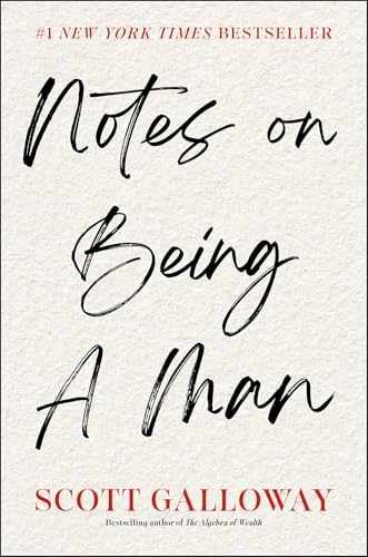 Notes on Being a Man – Hardcover, by Galloway Scott – Very Good u