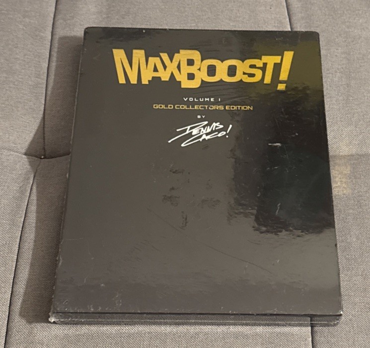 Max Boost Volume 1 Gold Collectors Edition By Dennis Caco