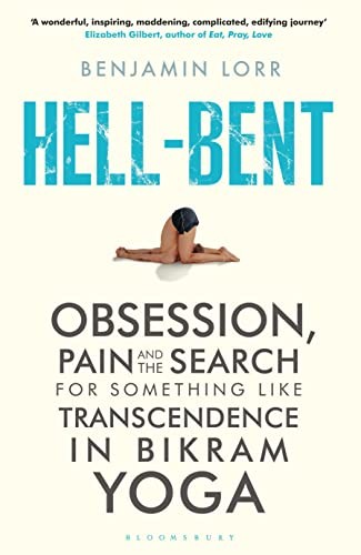 Hell-Bent: Obsession, Pain and the Sea… by Lorr, Benjamin Paperback / softback