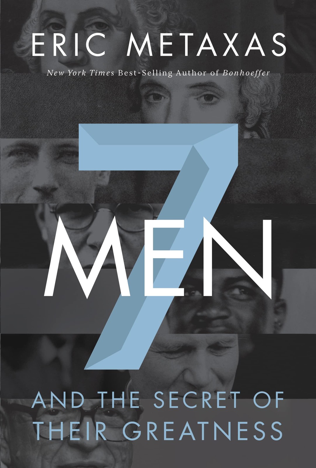 Seven Men: And the Secret of Their Greatness – Metaxas, Eric – Very Good – S…