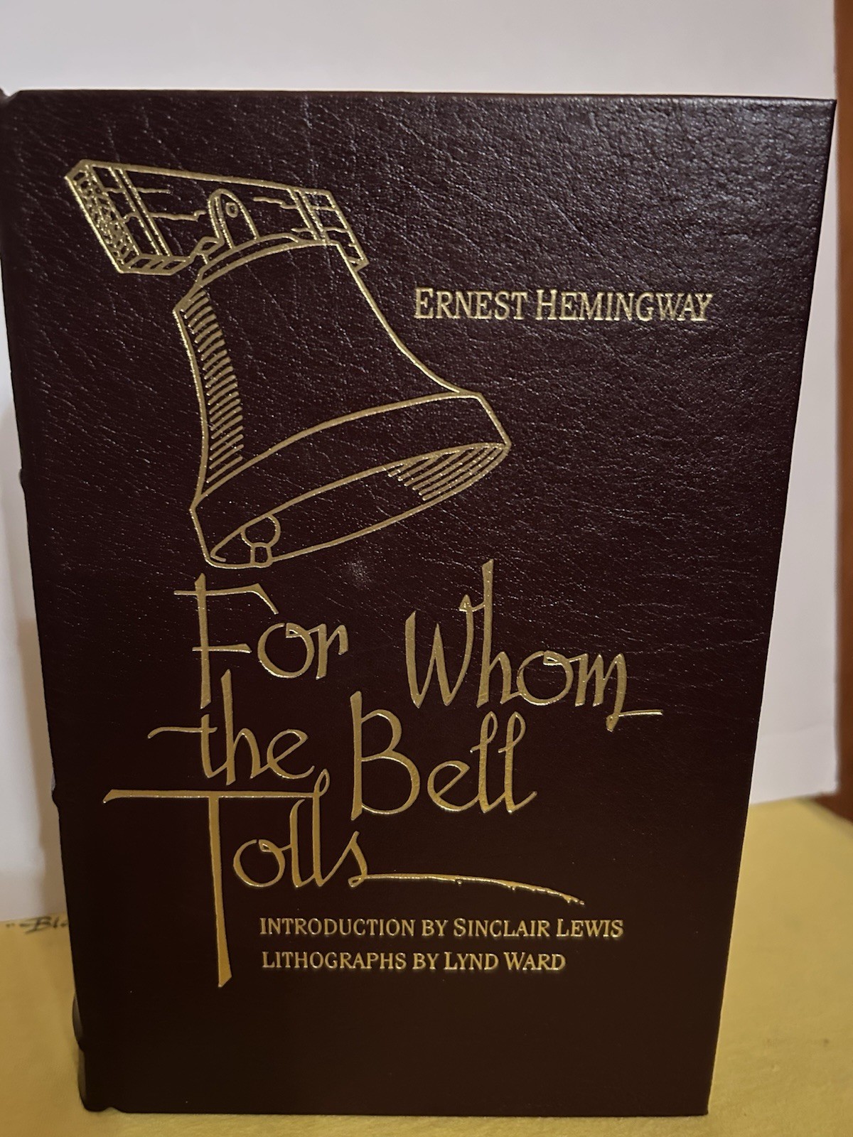 For Whom The Bell Tolls Ernest Hemingway Easton Press Leather-Bound LIKE NEW 68