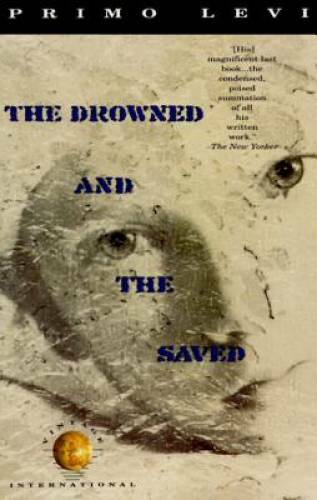 The Drowned and the Saved – Paperback By Levi, Primo – GOOD