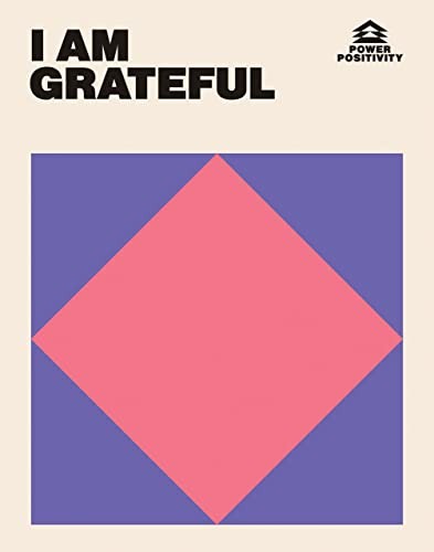 I AM GRATEFUL (Power Positivity) by Hardie Grant Books Hardback Book The Fast