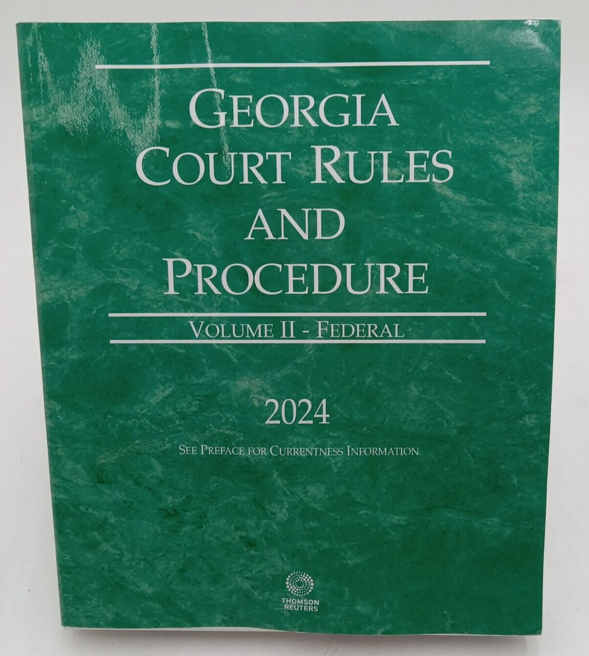 Georgia Court Rules and Procedure Federal 2024 Ed. Vol. II, Georgia Court Rules