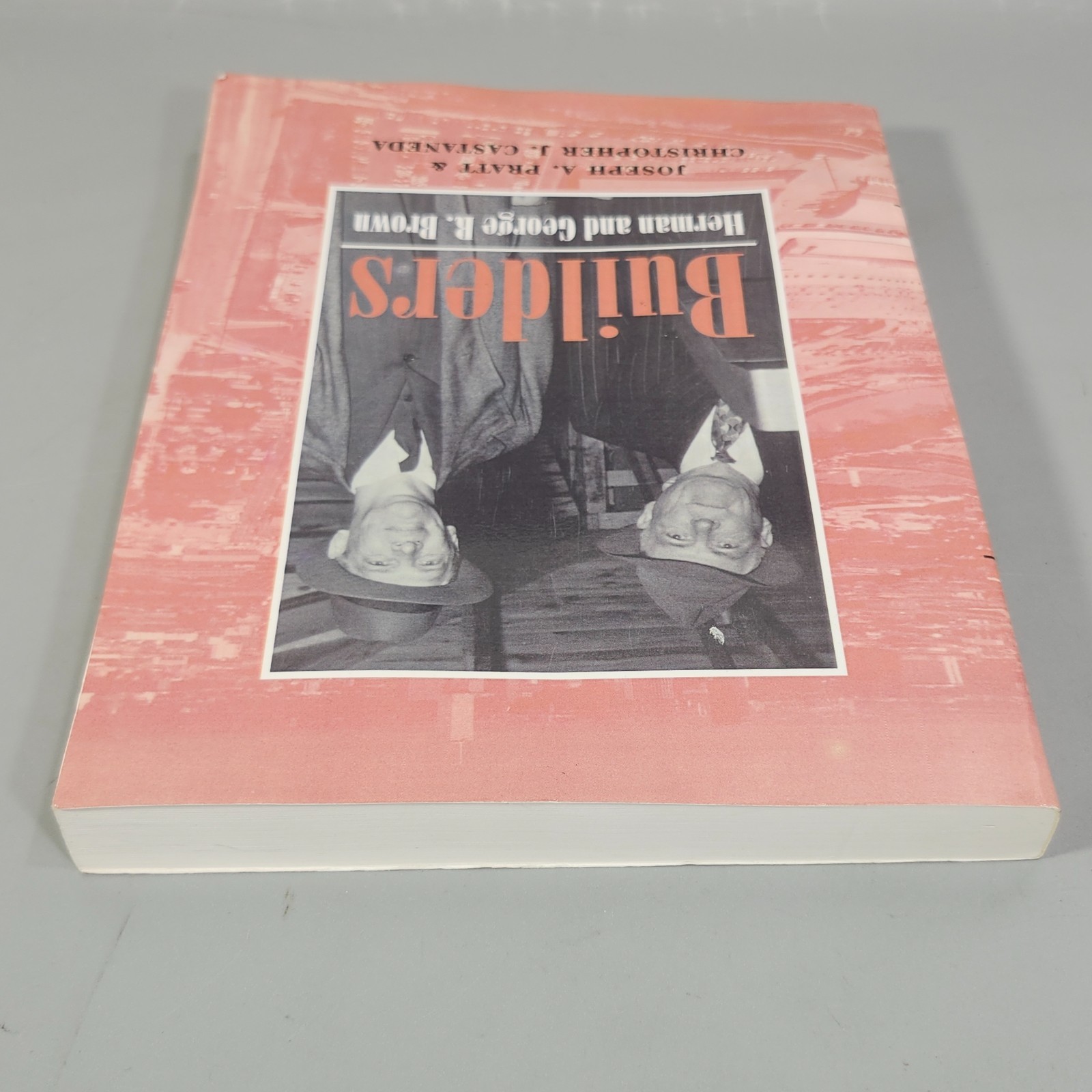 Builders Herman George R Brown Bio Book Philanthropy Business Houston TX History