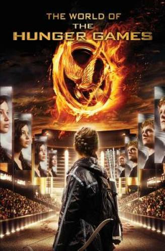 The World of the Hunger Games (Hunger Games Trilogy) – Hardcover – VERY GOOD