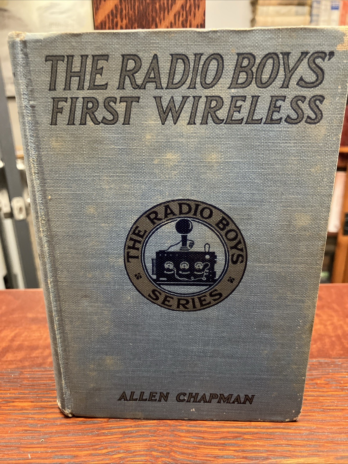 The Radio Boys First Wireless Allen Chapman April 1922 W/DJ
