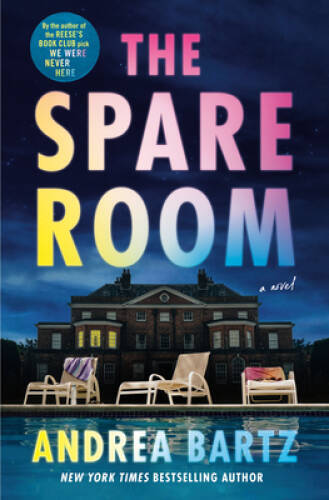 The Spare Room: A Novel – Hardcover By Bartz, Andrea – GOOD